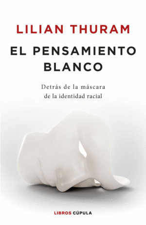 EL PENSAMIENTO BLANCO