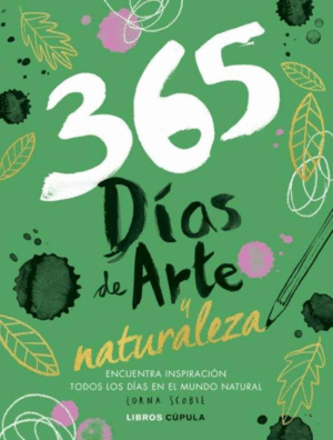 365 DAS DE ARTE Y NATURALEZA