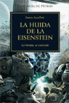HUIDA DE LA EISENSTEIN, LA - LA HEREJIA DE HORUS IV