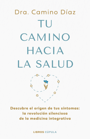 TU CAMINO HACIA LA SALUD