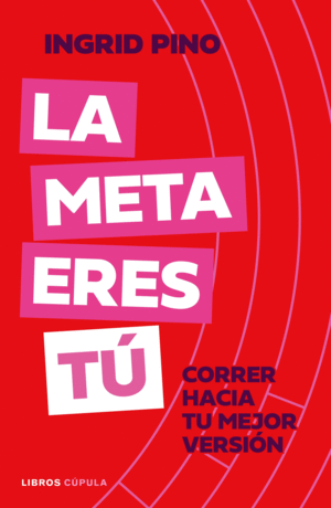 LA META ERES T�