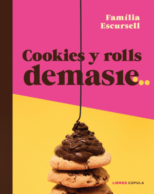 COOKIES Y ROLLS DEMASI�