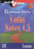 ENTER. EL CAMINO FACIL A LOTUS NOTES 4.5