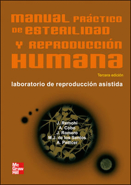 MANUAL PRACTICO DE ESTERILIDAD Y REPRODUCCION HUMANA 3� ED