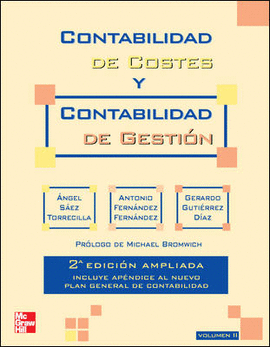 CONTABILIDAD DE COSTES Y CONTABILIDAD DE GESTION VOLUMEN II 2 ED