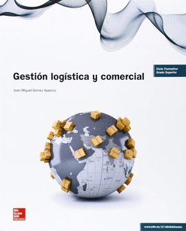 GESTION LOGISTICA Y COMERCIAL GS. EDICI�N REVISADA.