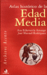 ATLAS HISTORICO DE LA EDAD MEDIA
