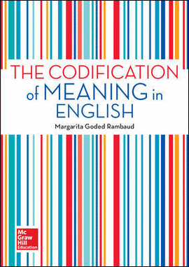 THE CODIFICATION OF MEANING IN ENGLISH.