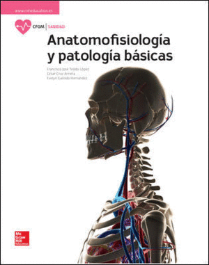 ANATOMOFISIOLOGIA Y PATOLOGIA BASICAS GM 17 CF