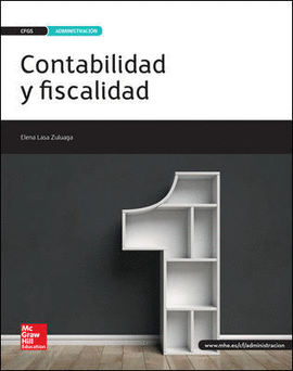 LA CONTABILIDAD Y FISCALIDAD GS. LIBRO ALUMNO.