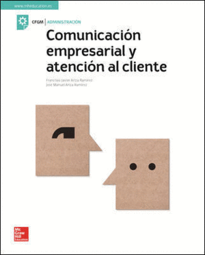 COMUNICACION EMPRESARIAL Y ATENCION AL CLIENTE.