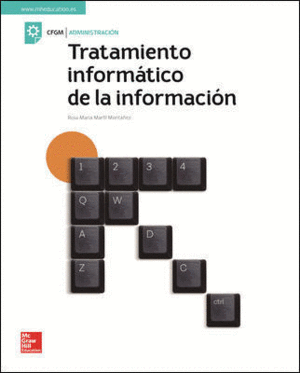 TRATAMIENTO INFORMATICO DE LA INFORMACION GM. LIBRO ALUMNO.