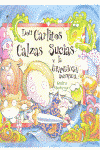 DON CARLITOS CALZAS SUCIAS Y LA GRANDIOSA AVENTURA