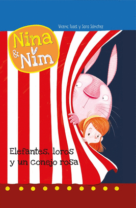 ELEFANTES, LOROS Y UN CONEJO ROSA (NINA Y NIM)