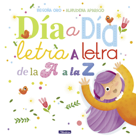 D�A A D�A, LETRA A LETRA, DE LA A A LA Z