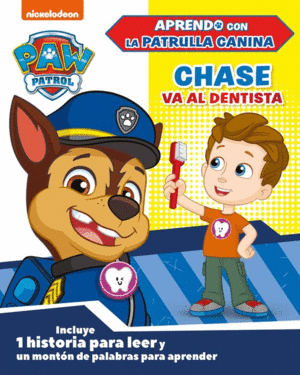 CHASE VA AL DENTISTA (PAW PATROL  PATRULLA CANINA)