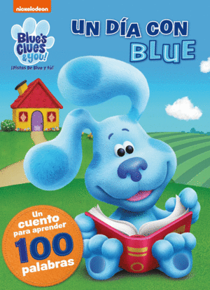 UN DA CON BLUE. UN CUENTO PARA APRENDER 100 PALABRAS (BLUE'S CLU