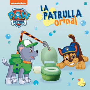 LA PATRULLA ORINAL (PAW PATROL  PATRULLA CANINA. PEQUE�AS MANITA