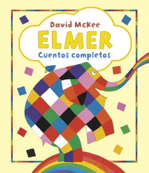 ELMER. CUENTOS COMPLETOS