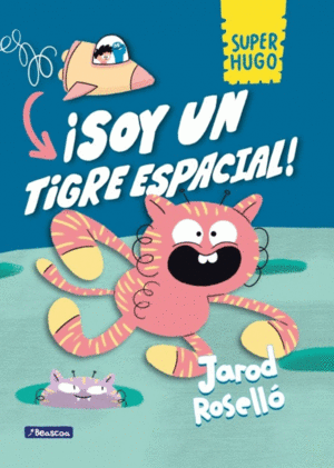�SOY UN TIGRE ESPACIAL!