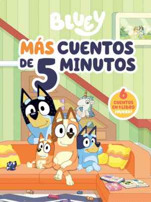 BLUEY. MAS CUENTOS DE 5 MINUTOS