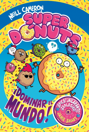 SUPERD�NUTS 1 - �DOMINAR EL MUNDO!