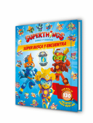 SUPERTHINGS. SUPER BUSCA Y ENCUENTRA