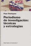 PERIODISMO DE INVESTIGACION: TCNICAS Y ESTRATEGIAS