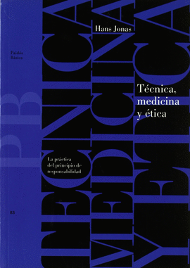 TECNICA, MEDICINA Y ETICA  PB 83