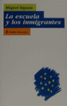 LA ESCUELA Y LOS INMIGRANTES
