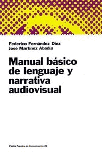 MANUAL BASICO DE LENGUAJE Y NARRATIVA AUDIOVISUAL