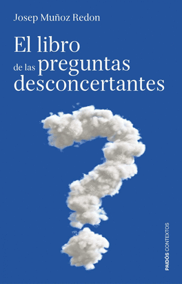 LIBRO DE LAS PREGUNTAS DESCONCERTANTES, EL