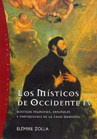 MISTICOS DE OCCIDENTE IV. LOS