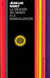 LA CREACION DEL MUNDO O LA MUNDIALIZACION