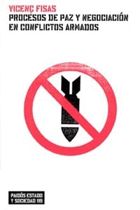 PROCESOS DE PAZ Y NEGOCIACION EN CONFLICTOS ARMADOS