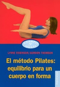 METODO PILATES EQUILIBRIO PARA UN CUERPO EN FORMA