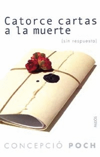 ***CATORCE CARTAS A LA MUERTE