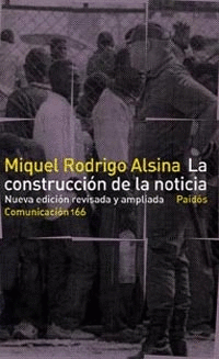 CONSTRUCCION DE LA NOTICIA, LA 2 ED