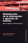 GLOBALIZACION INFORMACION Y AGENCIAS NOTICIAS