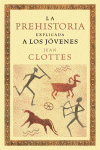 PREHISTORIA EXPLICADA A LOS JOVENES, LA