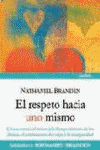 RESPETO HACIA UNO MISMO, EL