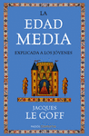 EDAD MEDIA EXPLICADA A LOS JVENES, LA