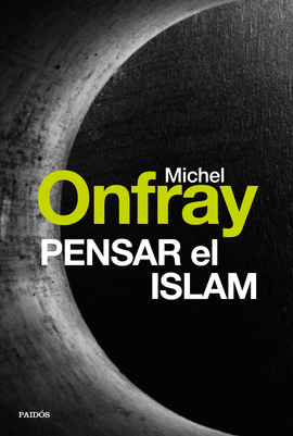 PENSAR EL ISLAM