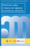 DIRECTRICES SOBRE EL SISTEMA DE VIGILANCIA DE PRODUCTOS SANITARIO