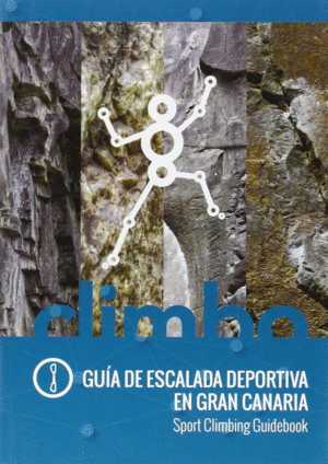 CLIMBO. GUIA DE ESCALADA DEPORTIVA EN GRAN CANARIA
