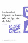 PACTO DE LUCIDEZ O LA INTELIGENCIA DEL MAL, EL