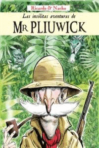 INSOLITAS AVENTURAS DE MR PLIUWICK