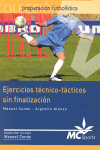 EJERCICIOS T�CNICO-T�CTICOS SIN FINALIZACI�N