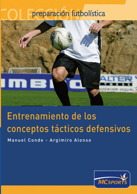 ENTRENAMIENTO DE LOS CONCEPTOS TACTICOS DEFENSIVOS