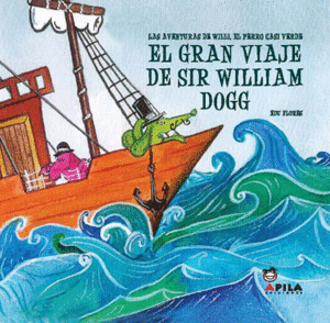 GRAN VIAJE DE SIR WILLIAM DOGG, EL